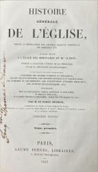 . HISTOIRE GÉNÉRALE DE L'EGLISE, depuis la prédication des apotres jusqu'au pontificat de Grégoire XVI. Tome I (ao XIII)